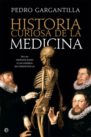 HISTORIA CURIOSA DE LA MEDICINA *