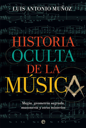 HISTORIA OCULTA DE LA MÚSICA *