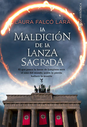 LA MALDICIÓN DE LA LANZA SAGRADA *