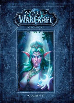 WORLD WARCRAFT CRÓNICAS III *