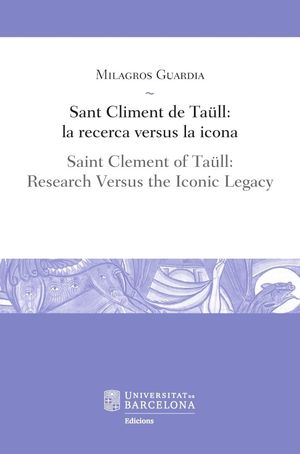 SANT CLIMENT DE TAÜLL: LA RECERCA VERSUS LA ICONA *