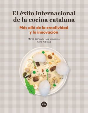 EL ÉXITO INTERNACIONAL DE LA COCINA CATALANA *