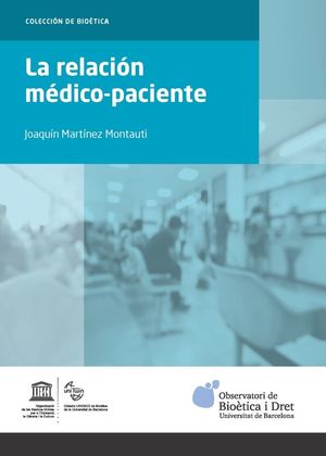 LA RELACIÓN MÉDICO-PACIENTE *