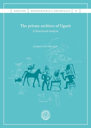 THE PRIVATE ARCHIVES OF UGARIT *