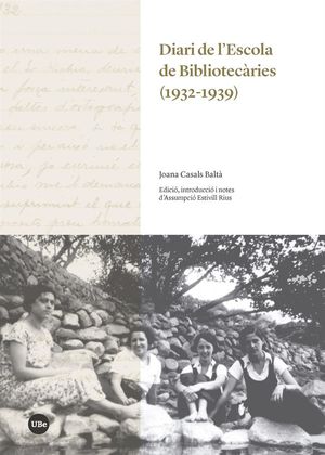 DIARI DE L'ESCOLA DE BIBLIOTECÀRIES (1932-1939) *