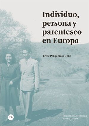 INDIVIDUO, PERSONA Y PARENTESCO EN EUROPA *