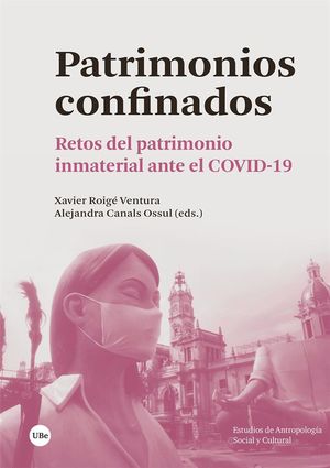 PATRIMONIOS CONFINADOS *