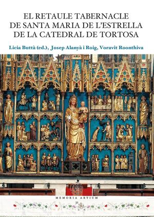 EL RETAULE TABERNACLE DE SANTA MARIA DE L'ESTRELLA DE LA CATEDRAL DE TORTOSA *