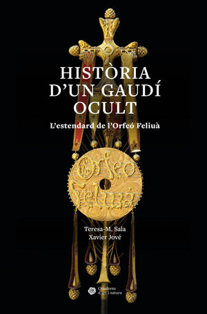 HISTÒRIA D'UN GAUDÍ OCULT *