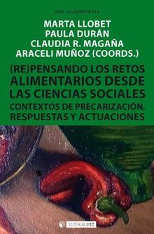 (RE)PENSANDO LOS RETOS ALIMENTARIOS DESDE LAS CIENCIAS SOCIALES *