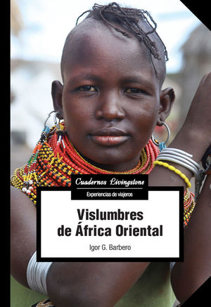 VISLUMBRES DE ÁFRICA ORIENTAL *