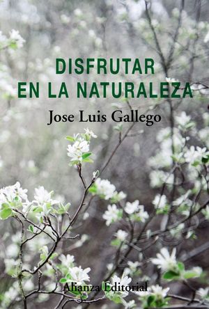 DISFRUTAR EN LA NATURALEZA *