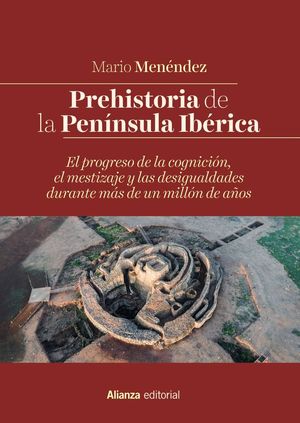 PREHISTORIA DE LA PENÍNSULA IBÉRICA *