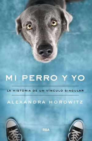 MI PERRO Y YO *