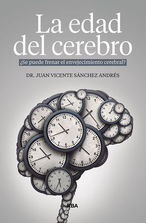 LA EDAD DEL CEREBRO *