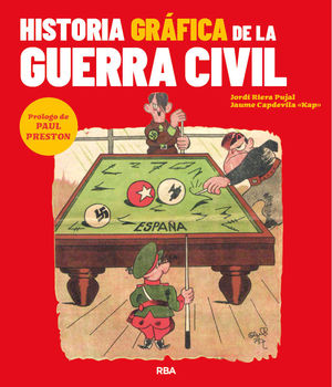 HISTORIA GRÁFICA DE LA GUERRA CIVIL *