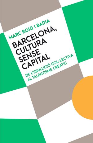 BARCELONA, CULTURA SENSE CAPITAL *