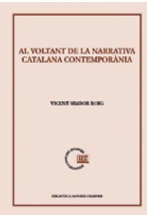 AL VOLTANT DE LA NARRATIVA CATALANA CONTEMPORÀNIA *