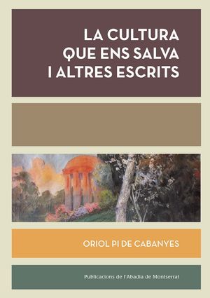 LA CULTURA QUE ENS SALVA I ALTRES ESCRITS *