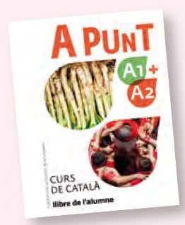 A PUNT A1+A2. CURS DE CATALÀ. LLIBRE DE L'ALUMNE