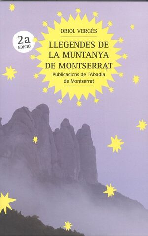 LLEGENDES DE LA MUNTANYA DE MONTSERRAT *