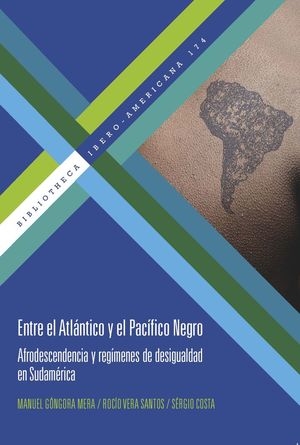 ENTRE EL ATLÁNTICO Y EL PACÍFICO NEGRO *