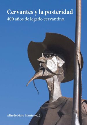 CERVANTES Y LA POSTERIDAD *