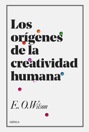 LOS ORÍGENES DE LA CREATIVIDAD HUMANA *