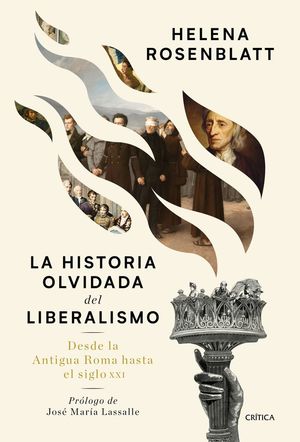 LA HISTORIA OLVIDADA DEL LIBERALISMO *