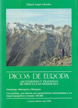 PICOS DE EUROPA, ASCENSIONES Y TRAVESÍAS DE DIFICULTAD MODERADA *