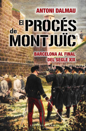 EL PROCÉS DE MONTJUÏC *