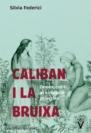 CALIBAN I LA BRUIXA *