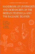 HANDBOOK OF LIVERWORTS AND HORNWORTS OF THE IBERIAN PENINSULA AND THE BALEARIC ISLANDS*