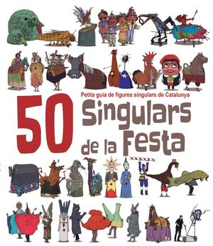 50 SINGULARS DE LA FESTA. VOLUM 1 *