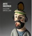 ARTE INGENUO. COLECCIÓN SANTOS *