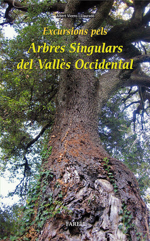 EXCURSIONS PELS ARBRES SINGULARS DEL VALLES OCCIDENTAL