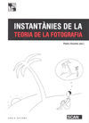 INSTANTÀNIES DE LA TEORIA DE LA FOTOGRAFIA *