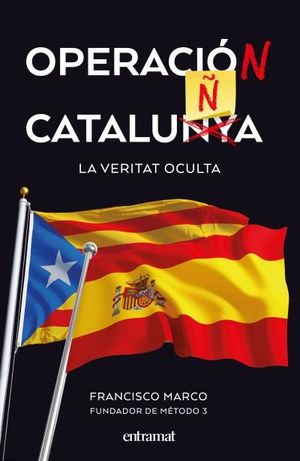 OPERACIÓ CATALUNYA *