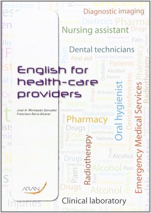 ENGLISH FOR HEALT-CARE PROVIDERS *