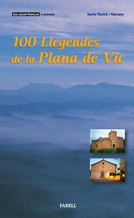 100 LLEGENDES DE LA PLANA DE VIC