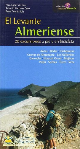 EXCURSIONES POR EL LEVANTE ALMERIENSE *