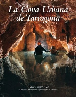 LA COVA URBANA DE TARRAGONA