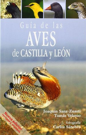 GUÍA DE LAS AVES DE CASTILLA Y LEÓN *