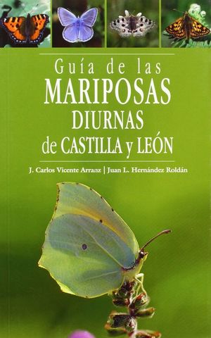 GUÍA DE LAS MARIPOSAS DIURNAS DE CASTILLA Y LEÓN