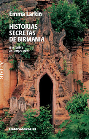 HISTORIAS SECRETAS DE BIRMANIA  *