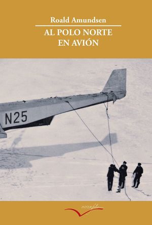 AL POLO NORTE EN AVIÓN *