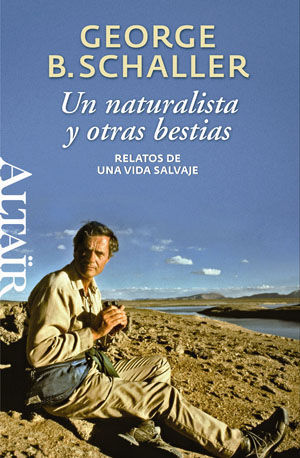 UN NATURALISTA Y OTRAS BESTIAS *