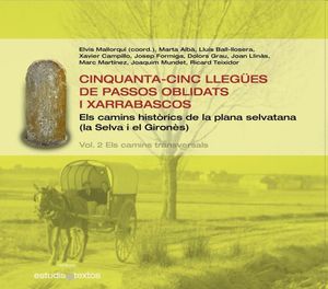 CINQUANTA-CINC LLEGÜES DE PASSOS OBLIDATS I XARRABASCOS VOL.1 *