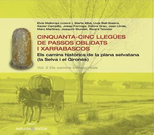 CINQUANTA-CINC LLEGÜES DE PASSOS OBLIDATS I XARRABASCOS VOL.1