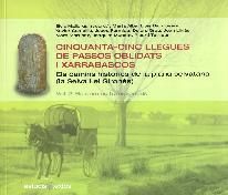 CINQUANTA-CINC LLEGÜES DE PASSOS OBLIDATS I XARRABASCOS VOL. 2